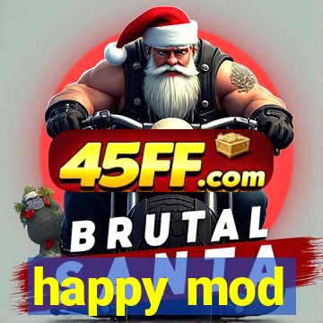 happy mod